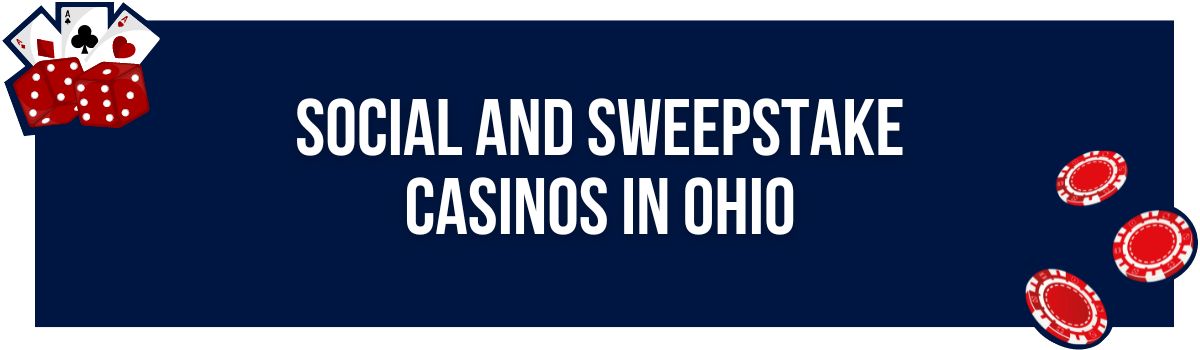 Social and Sweepstake Casinos in Ohio